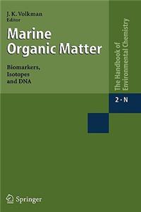 Marine Organic Matter: Biomarkers, Isotopes and DNA