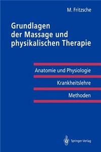 Grundlagen Der Massage Und Physikalischen Therapie