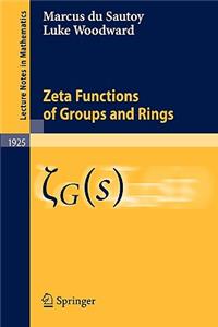 Zeta Functions of Groups and Rings