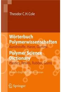 Wörterbuch Polymerwissenschaften/Polymer Science Dictionary