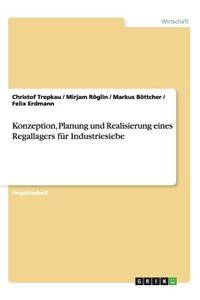 Konzeption, Planung und Realisierung eines Regallagers für Industriesiebe