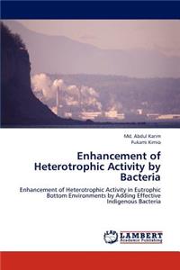 Enhancement of Heterotrophic Activity by Bacteria
