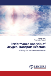 Performance Analysis of Oxygen Transport Reactors