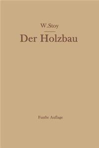 Der Holzbau