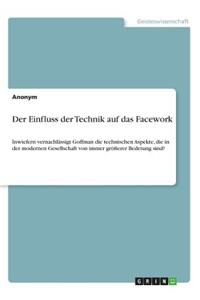 Einfluss der Technik auf das Facework