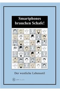Smartphones Brauchen Schafe!