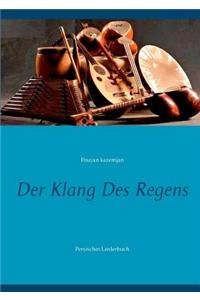 Der Klang des Regens