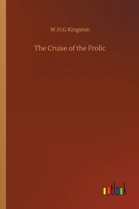 The Cruise of the Frolic