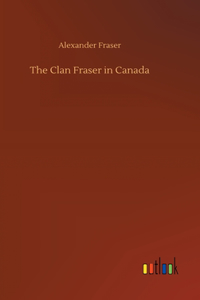 Clan Fraser in Canada