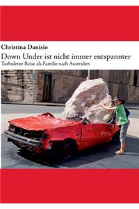 Down Under ist nicht immer entspannter