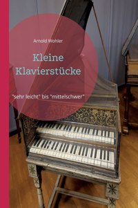 Kleine Klavierstücke