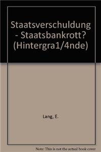 Staatsverschuldung - Staatsbankrott?