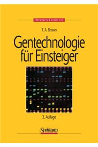 Gentechnologie fur Einsteiger