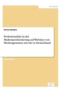 Professionalität in der Markenpositionierung auf Websites von Werbeagenturen mit Sitz in Deutschland