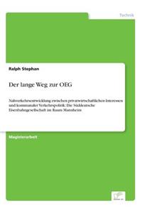 lange Weg zur OEG