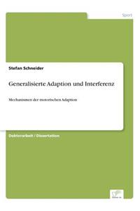 Generalisierte Adaption und Interferenz