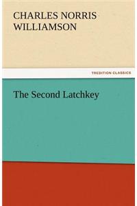 The Second Latchkey