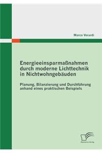 Energieeinsparmaßnahmen durch moderne Lichttechnik in Nichtwohngebäuden
