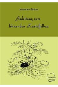 Anleitung Zum Lohnenden Kartoffelbau