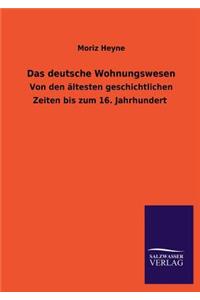 Das deutsche Wohnungswesen