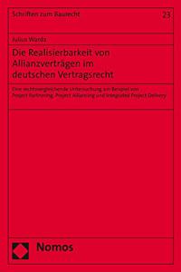 Die Realisierbarkeit Von Allianzvertragen Im Deutschen Vertragsrecht