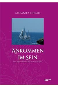 Ankommen im Sein