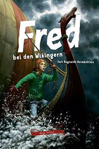 Fred bei den Wikingern: Jarl Ragnalds Vermachtnis