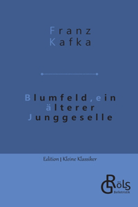 Blumfeld, ein älterer Junggeselle