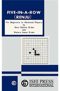 Five-In-A-Row (Renju) for Beginners to Advanced Players