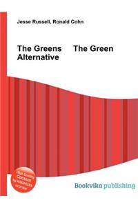 The Greens the Green Alternative