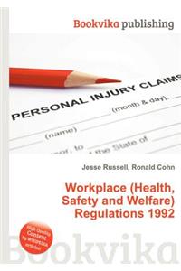 Workplace (Health, Safety and Welfare) Regulations 1992