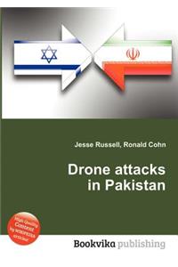 Drone Attacks in Pakistan