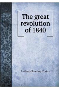 The Great Revolution of 1840