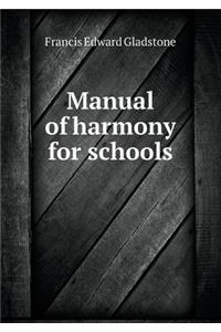 Manual of harmony for schools