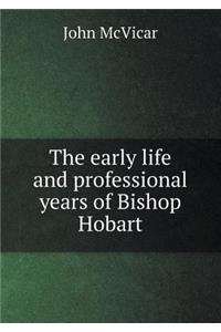 The Early Life and Professional Years of Bishop Hobart