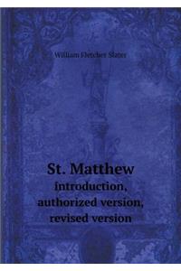 St. Matthew Introduction, Authorized Version, Revised Version