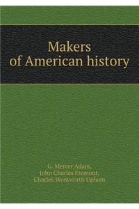 Makers of American history