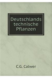 Deutschlands technische Pflanzen