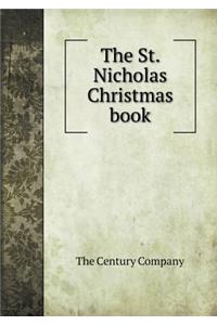 The St. Nicholas Christmas Book