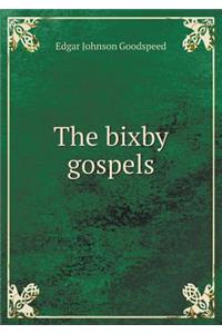The Bixby Gospels