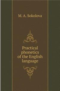 Practical Phonetics of the English Language