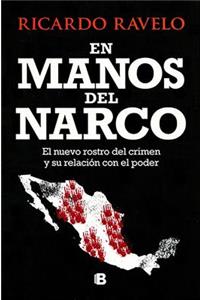 En Manos del Narco / In Hands of the Narco