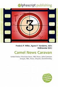 Camel News Caravan