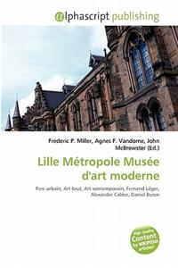 Lille M Tropole Mus E D'Art Moderne