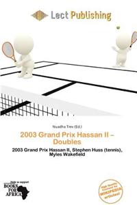 2003 Grand Prix Hassan II - Doubles