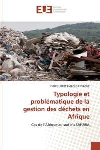 Typologie et problématique de la gestion des déchets en Afrique