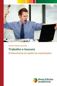 Trabalho e loucura
