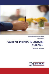 Salient Points in Animal Science