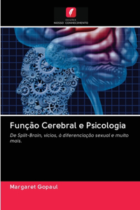 Função Cerebral e Psicologia