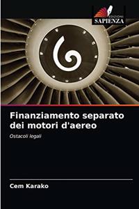 Finanziamento separato dei motori d'aereo